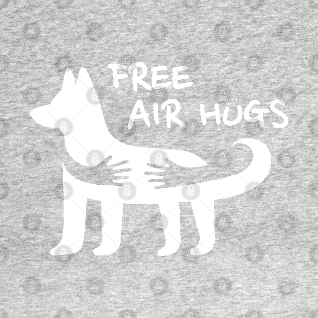 Free Air Hugs Cute Dog Puppy Social Distancing by markz66